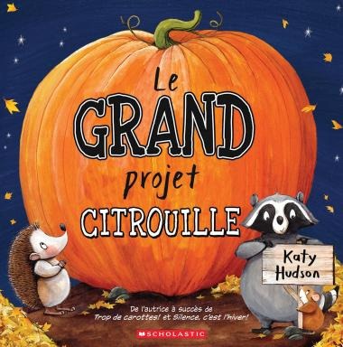 Livre - Le grand projet citrouille