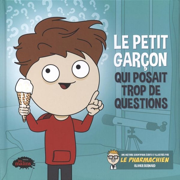 Livre - Le petit garçon qui posait trop de questions
