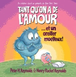 Livre - Tant qu’on a de l’amour… et un oreiller moelleux!