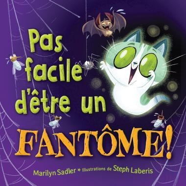 Livre - Pas facile d’être un fantôme!
