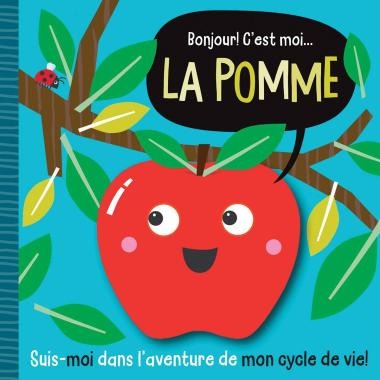 Livre - Bonjour! C’est moi... la pomme