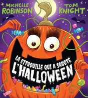 Livre - La citrouille qui a saboté l’Halloween