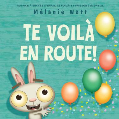 Livre -  Te voilà en route!