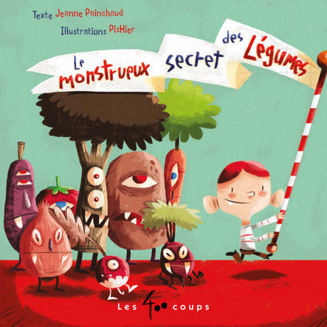 Le Monstrueux secret des légumes